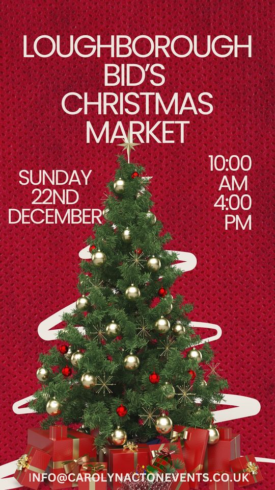Loughborough BID’s Christmas Food & Drink Market Love Loughborough